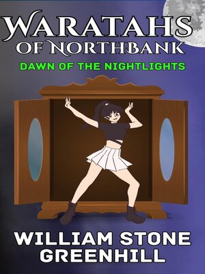cover image of Waratahs of North Bank; Dawn of the Nightlights